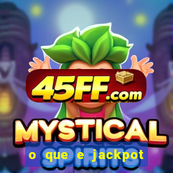 o que e jackpot no jogo do tigre